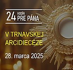 Kajúcna iniciatíva „24 hodín pre Pána“ v Trnavskej arcidiecéze