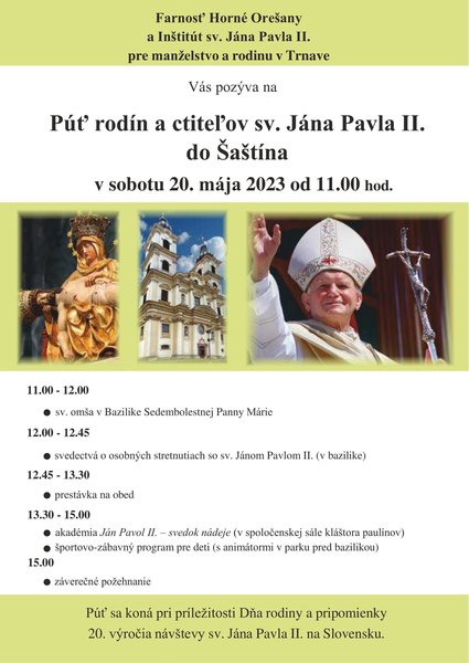 V sobotu bude púť rodín a ctiteľov sv. Jána Pavla II. do Šaštína